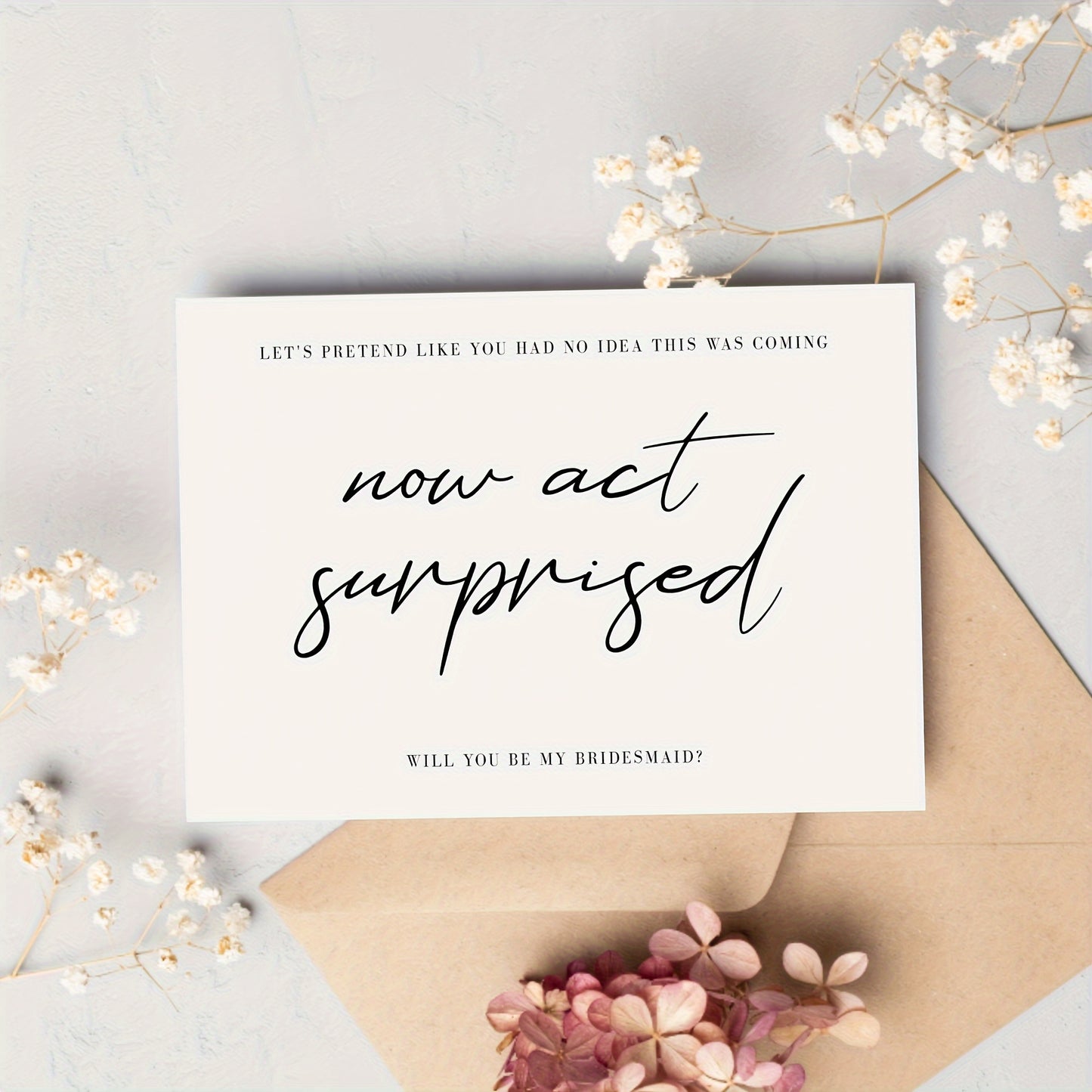 Surprise & Delight – 'Act Surprised' Bridesmaid Proposal Card
