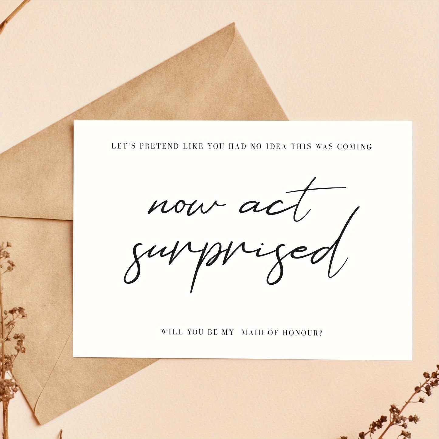 Surprise & Delight – 'Act Surprised' Bridesmaid Proposal Card